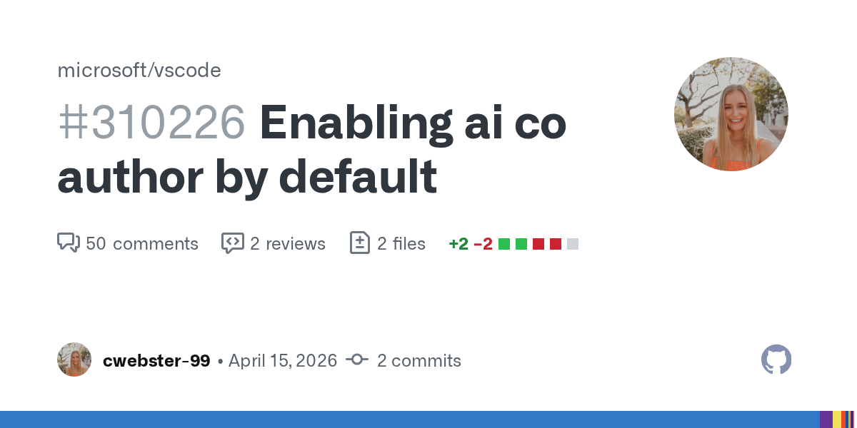 VS Codeで「AI共同著者」をデフォルト有効化へ――Copilot時代のコミット文化が変わるかもしれない話